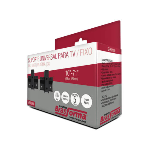 embalagem Suporte FIXO UNIVERSAL para TV LED, LCD, Plasma, 3D e Smart TV de 10” a 71” - Brasforma SBRU950